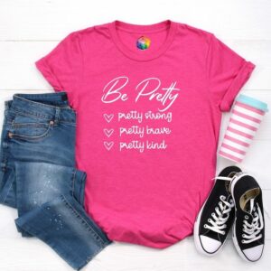 Be Pretty