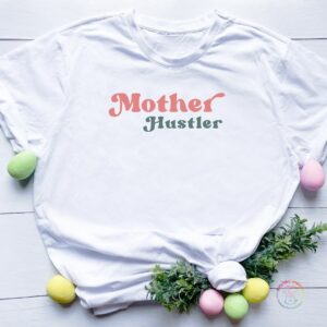 Mother hustler